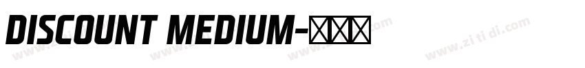 Discount Medium字体转换